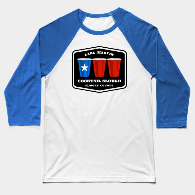 Cocktail Slough • Solo-Cups • Lake Martin Baseball T-Shirt by Alabama Lake Life